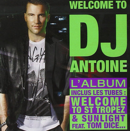 Welcome To Dj Antoine