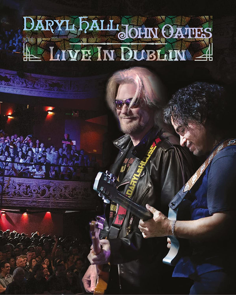 Daryl Hall and John Oates: Live in Dublin