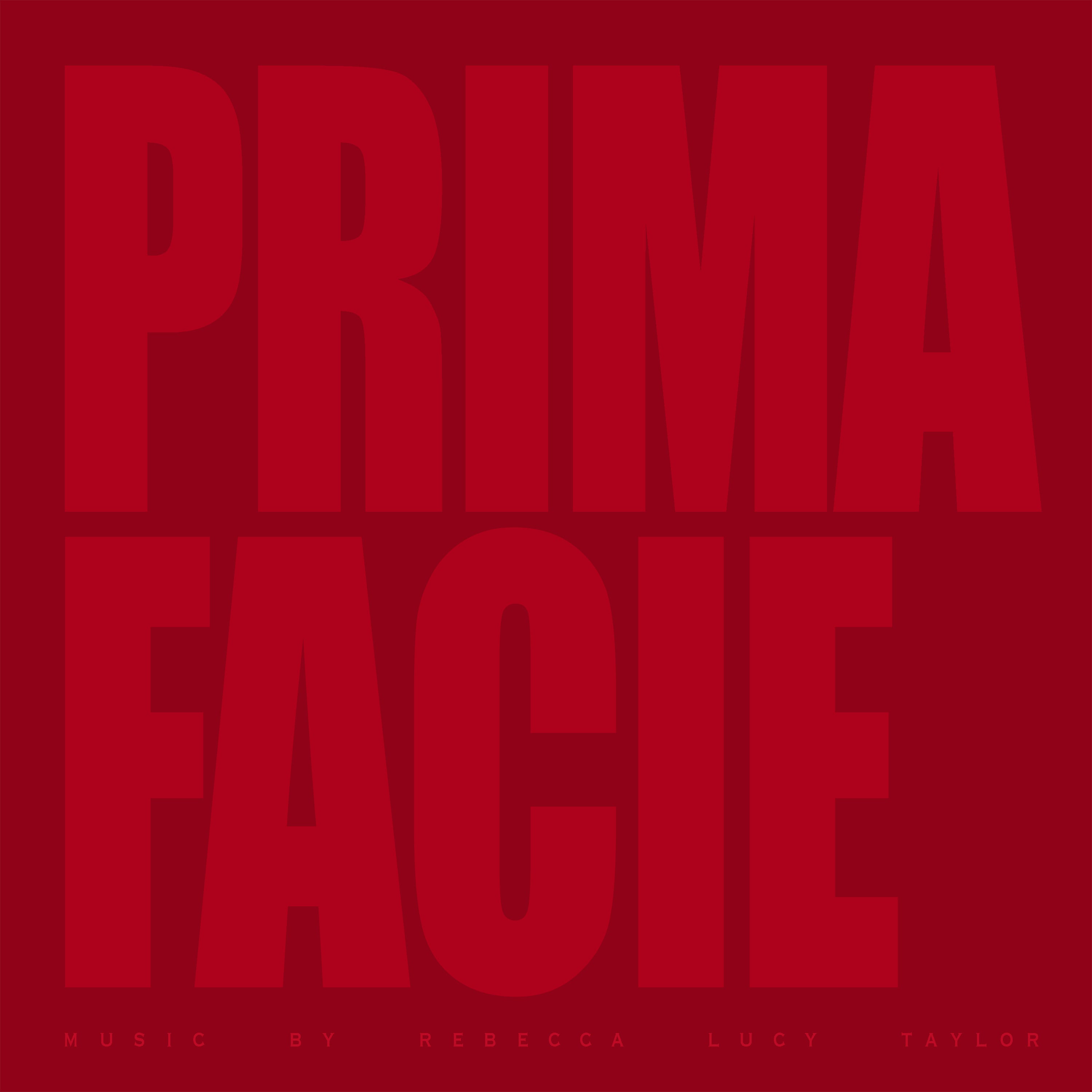 Prima Facie: Original Theatre Soundtrack By Rebecca Lucy Taylor