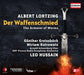 Albert Lortzing: Der Waffenschmied: The Armorer of Worms