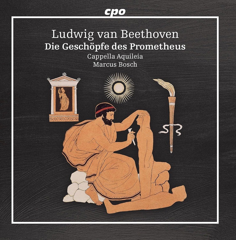 Ludwig Van Beethoven: Die Geschöpfe Des Prometheus