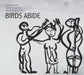 Birds Abide