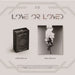 Love Or Loved Part.1