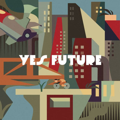 Yes, Future