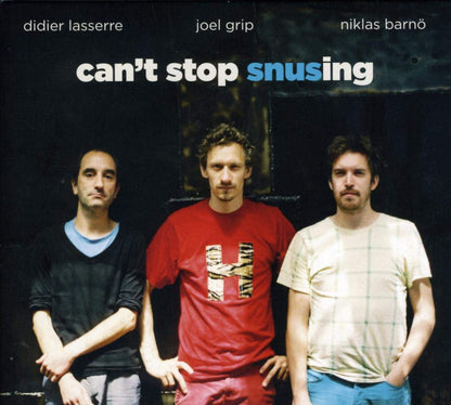 Can'T Stop Snusing