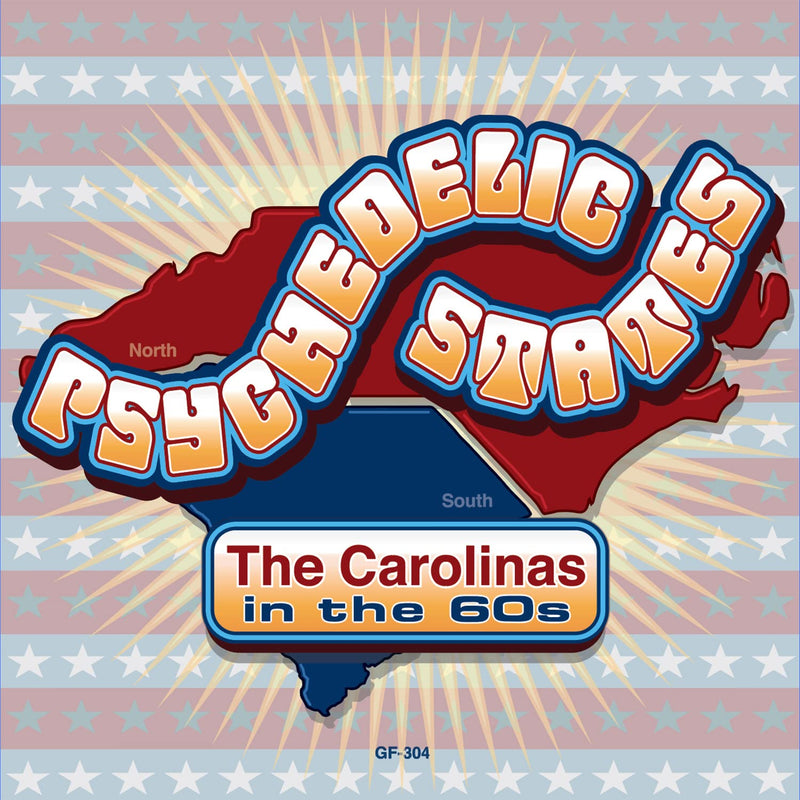 PSYCHEDELIC STATES: THE CAROLINAS IN THE 60'S