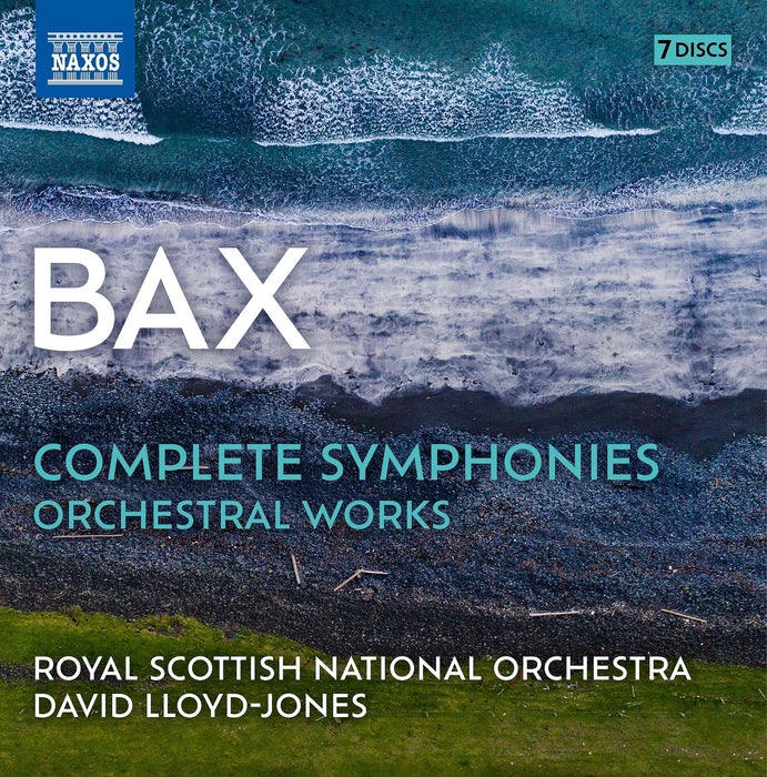 Bax: Complete Symphonies: Orchestral Works