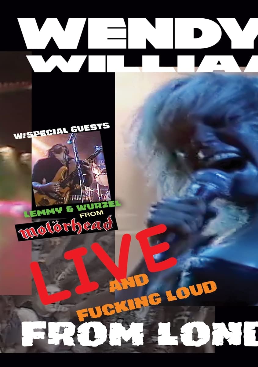 Wendy O. Willims: Live and Fucking Loud From London!