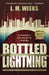 Bottled Lightning