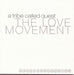Tribe Called Quest (A) - The Love Movement