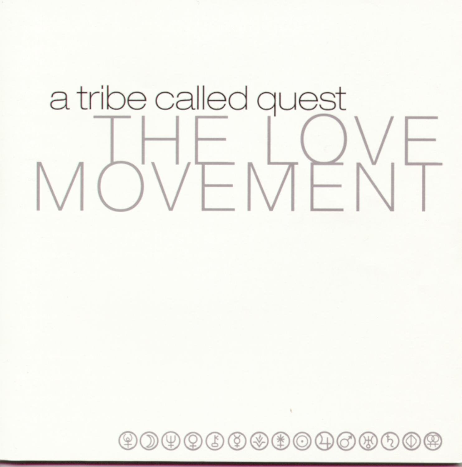 Tribe Called Quest (A) - The Love Movement