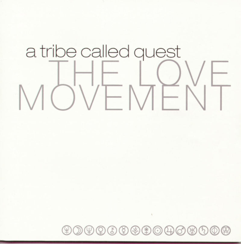 Tribe Called Quest (A) - The Love Movement