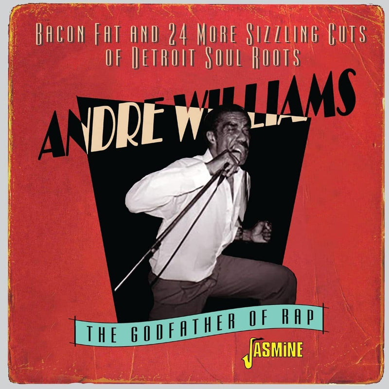 The Godfather of Rap: Bacon Fat & 24 More Sizzling Cuts of Detroit Soul Roots 1955-1960