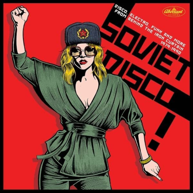 Soviet Disco!: Disco, Electro, Funk and More from Behind the Iron Curtain