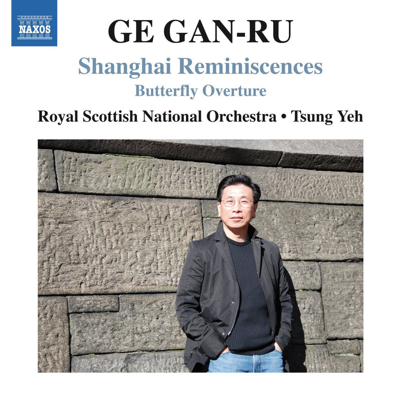 Ge Gan-Ru: Shanghai Reminiscences