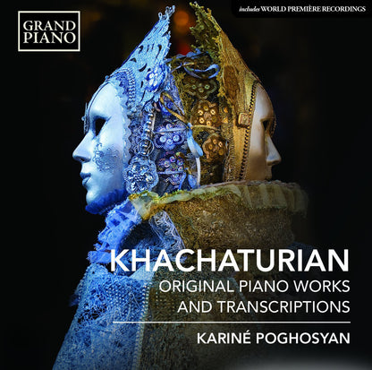 Khachaturian: Original Piano Works and Transcriptions