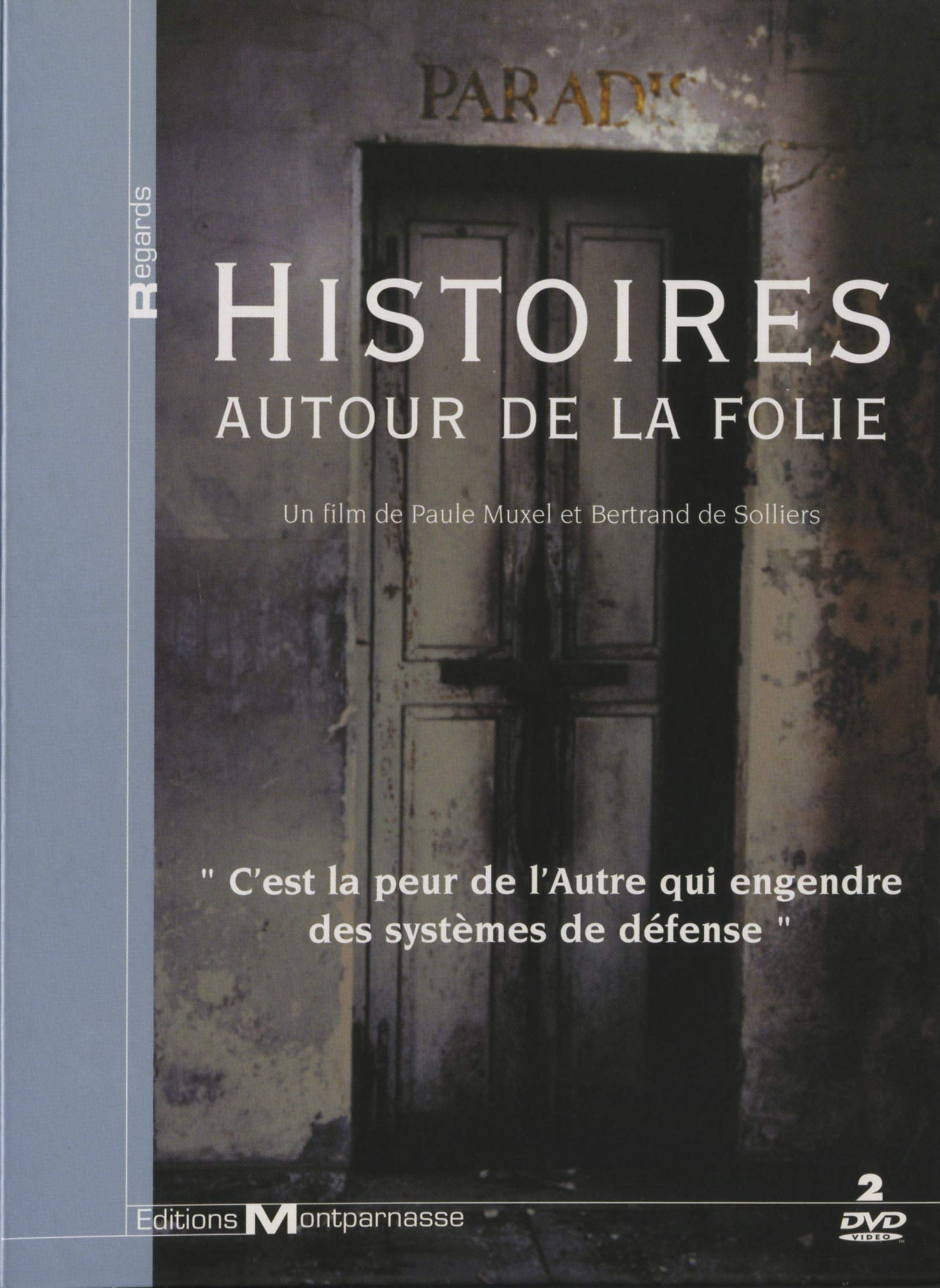 Histoires autour de la folie