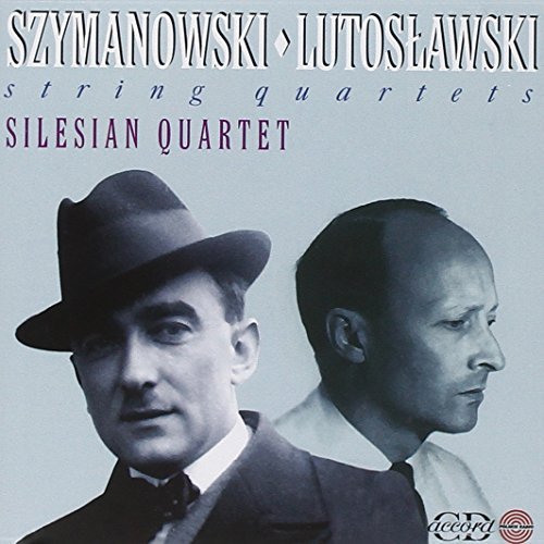 Szymanowski/Lutoslawski: String Quartets