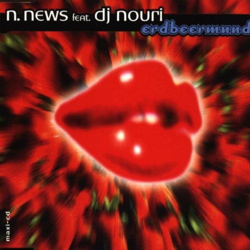 Der Erdbeermund (4 versions, 1997, incl. Talla 2XLC Remix, feat. DJ Nuori)