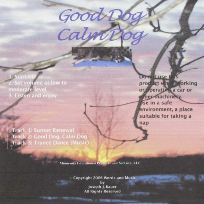 Good Dog Calm Dog
