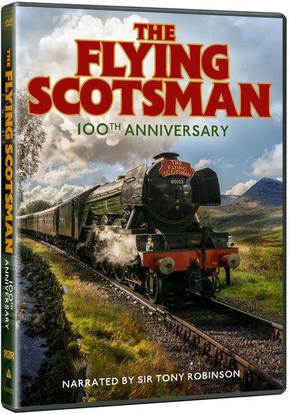 The Flying Scotsman: 100th Anniversary