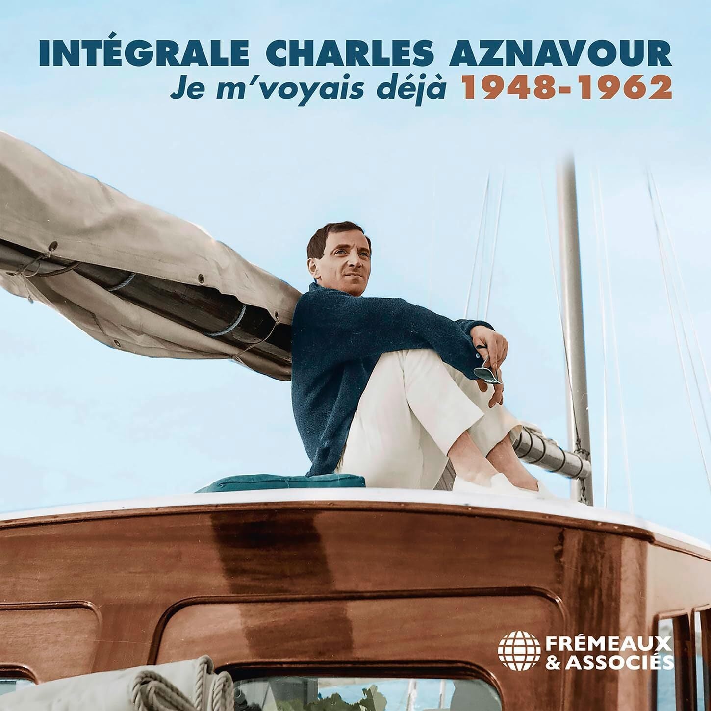 Intégrale 1948-1962: Je M'voyais Déjà