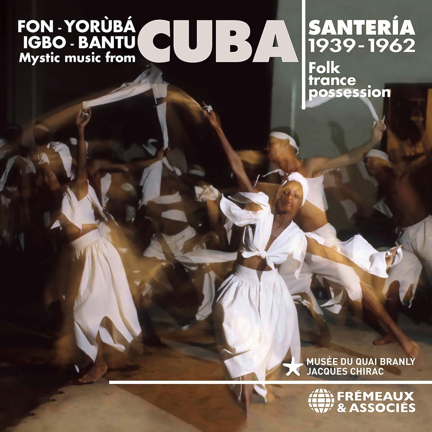 Mystic Music from Cuba: Santería 1939-1962 - Folk Trance Possession