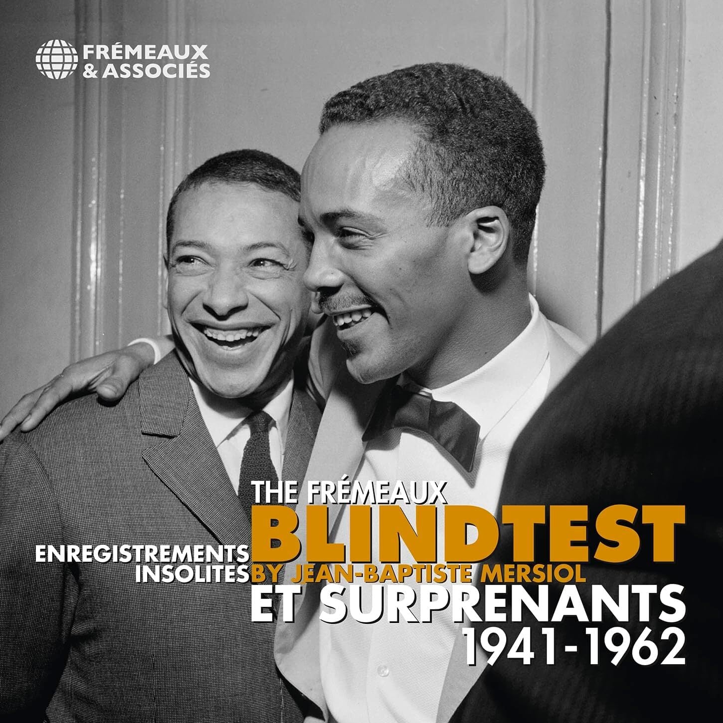 The Frémeaux Blindtest: Enregistrements Insolites Et Surprenants 1941-1962