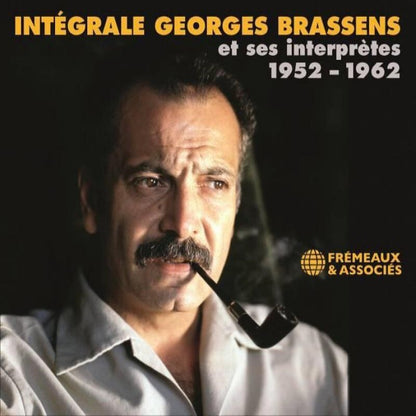 Intégrale Georges Brassens Et Ses Interprètes 1952-1962