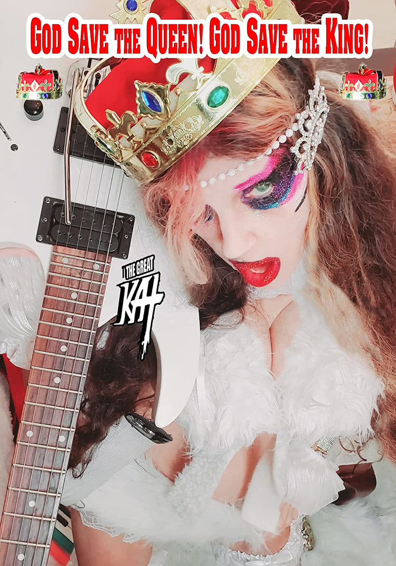 The Great Kat: God Save the Queen! God Save the King!