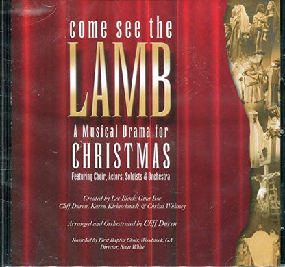 Come See the Lamb: A Musical Drama for Christmas