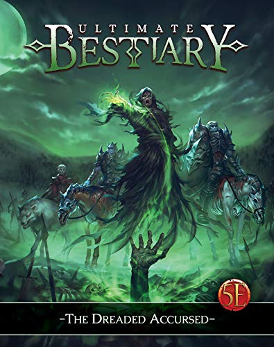 Ultimate Bestiary: The Dreaded Accursed