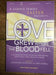 Love Grew Where The Blood Fell