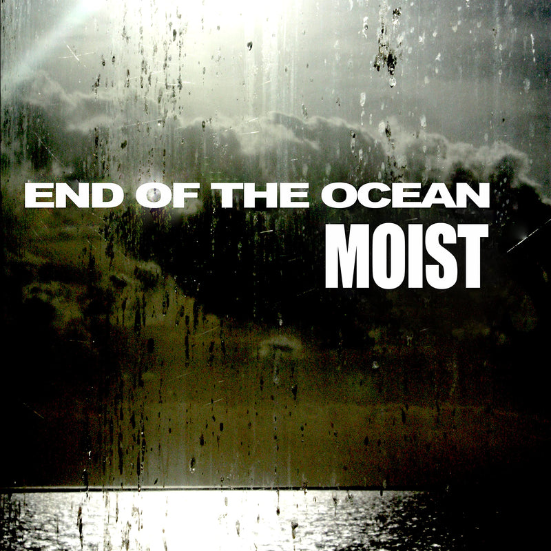 End Of The Ocean Clear