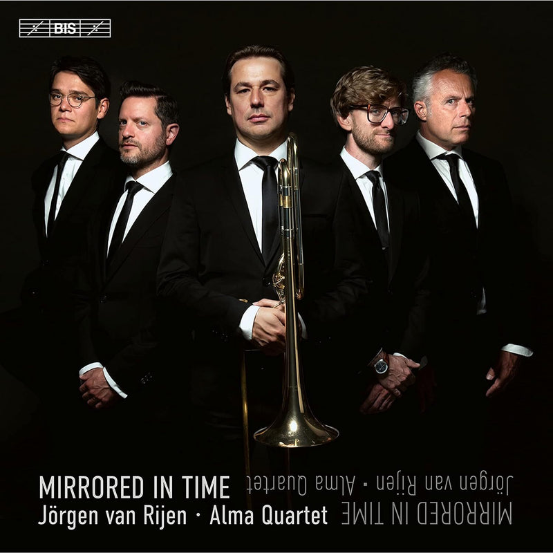 Jörgen Van Rijen/Alma Quartet: Mirrored in Time