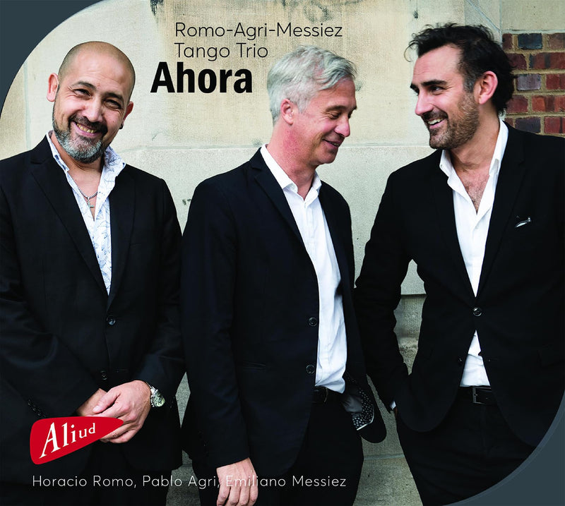 Romo-Agri-Messiez Tango Trio: Ahora