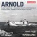 Arnold: Clarinet Concerto No. 1/Philharmonic Concerto/...