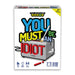 R&R Games You Must Be an Idiot Board Game