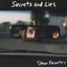 Secrets & Lies