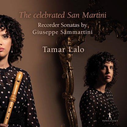 Tamar Lalo: The Celebrated San Martini: Recorder Sonatas By Giuseppe Sammartini