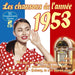 Les Chansons de l'Annee 1953