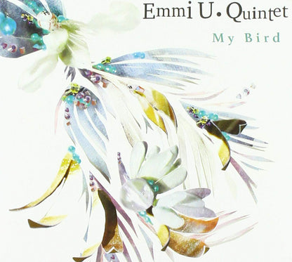 Emmi U. Quintet - My Bird