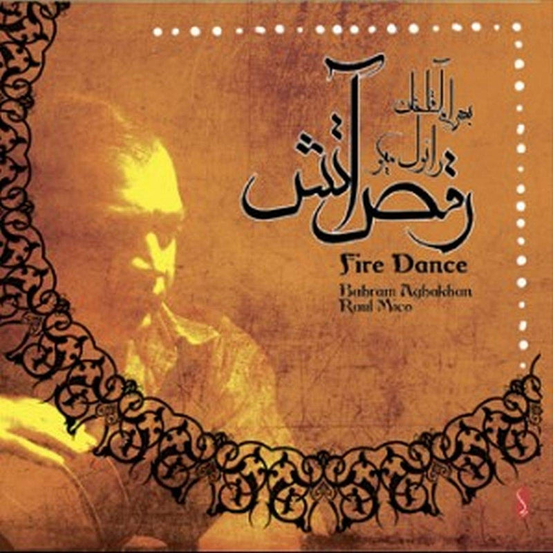 Bahram Aghakhan & Raul Mico - Fire Dance