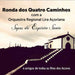 Ronda Dos Quatro Caminhos - Sopas Do Espeirito Santo