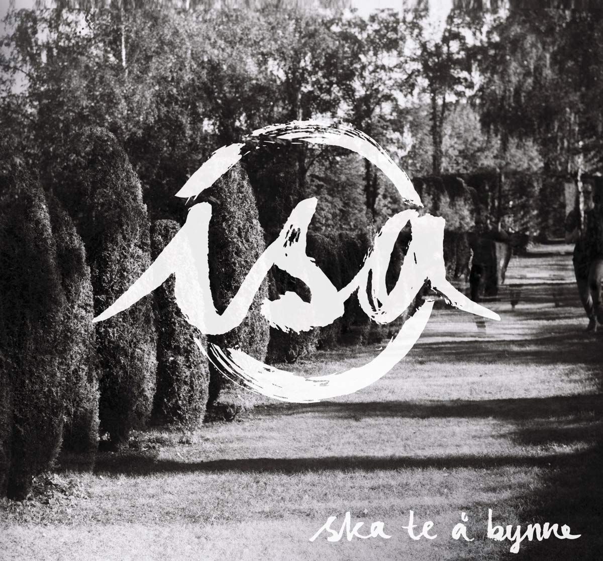 Isa - Ske Te A Bynne