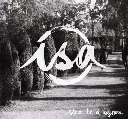 Isa - Ske Te A Bynne
