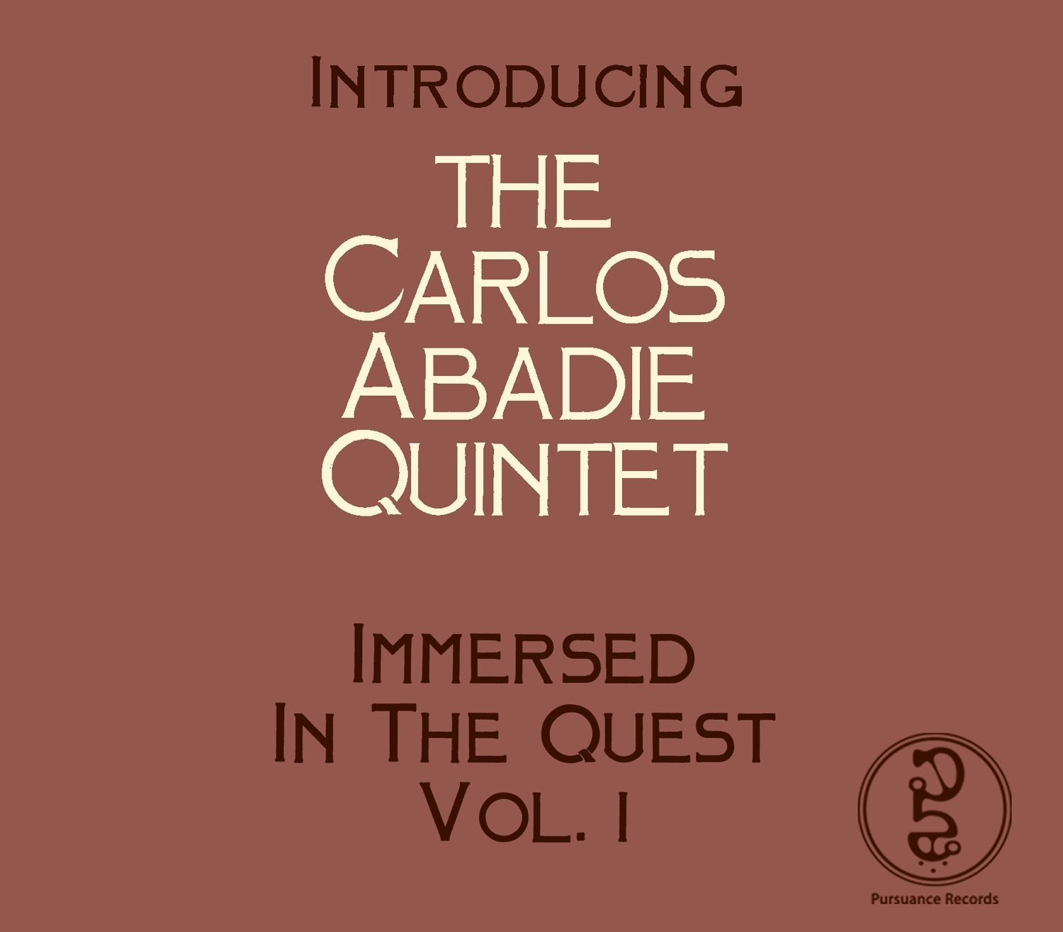 Carlos Abadie - Immersed In The Quest Volume 1