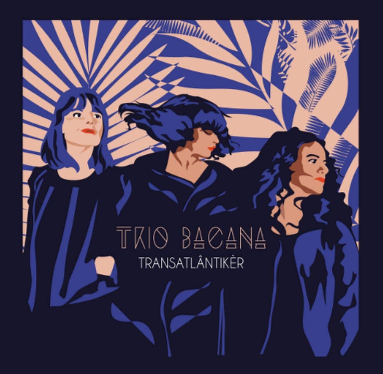 Trio Bacana - Transatlantiker