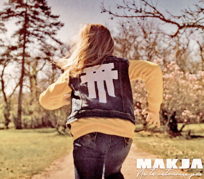 Makja - Ne Te Retourne Pas