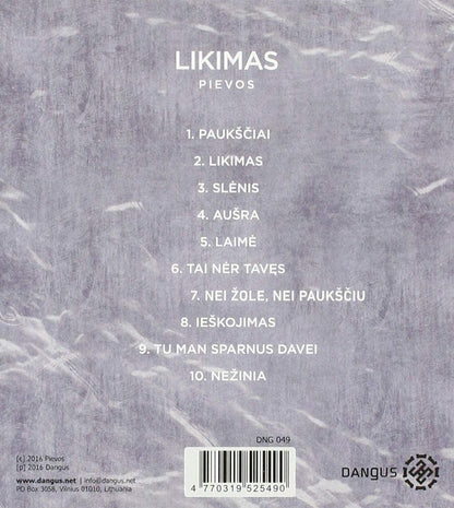 Pievos - Likimas